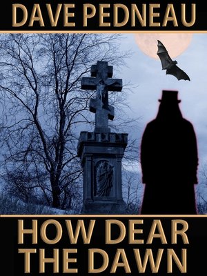 cover image of How Dear the Dawn